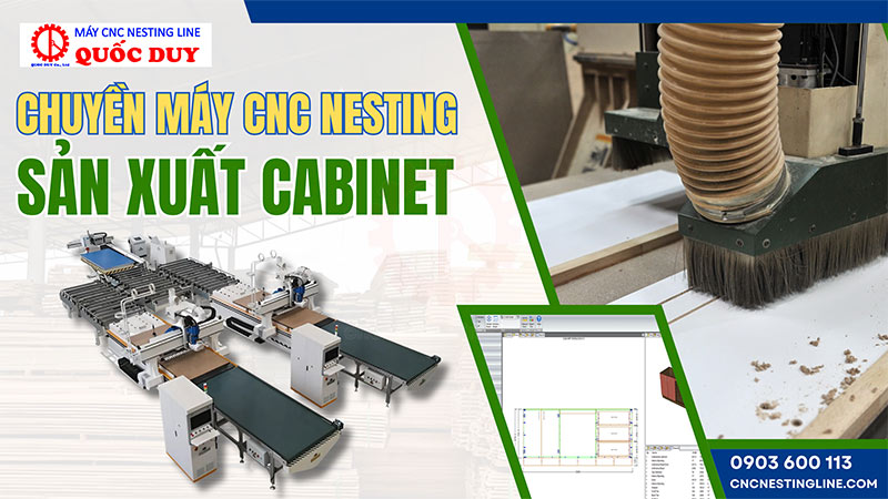 Chuyền máy CNC Nesting sản xuất nội thất