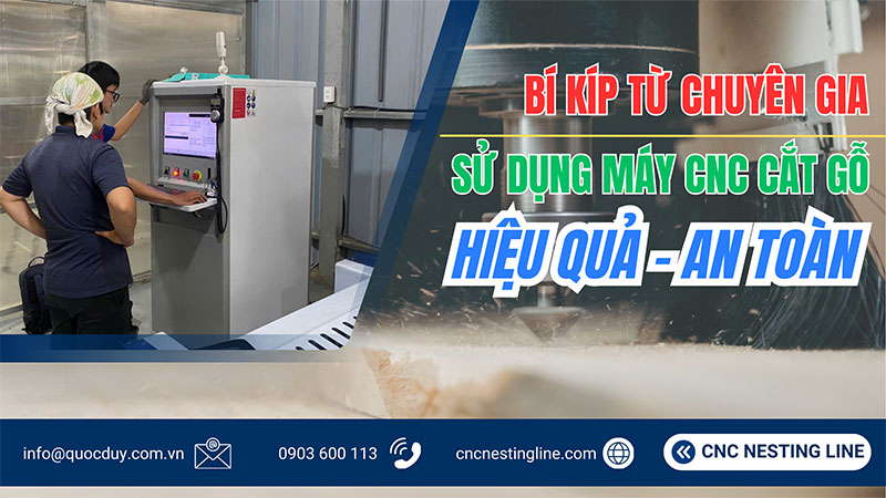 Bí kíp hướng dẫn sử dụng máy CNC cắt gỗ hiệu quả 1 Hướng dẫn sử dụng máy cnc cắt gỗ